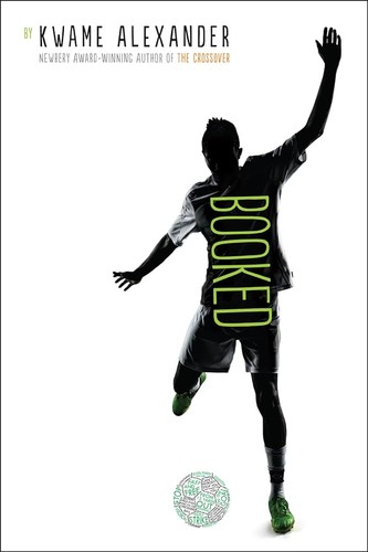 Cover of Booked by Kwame Alexander.