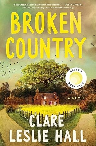 Cover of Broken Country by Clare Leslie Hall.