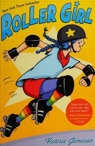 Cover of Roller Girl by Victoria Jamieson.