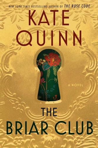 Cover of The Briar Club by Kate Quinn.